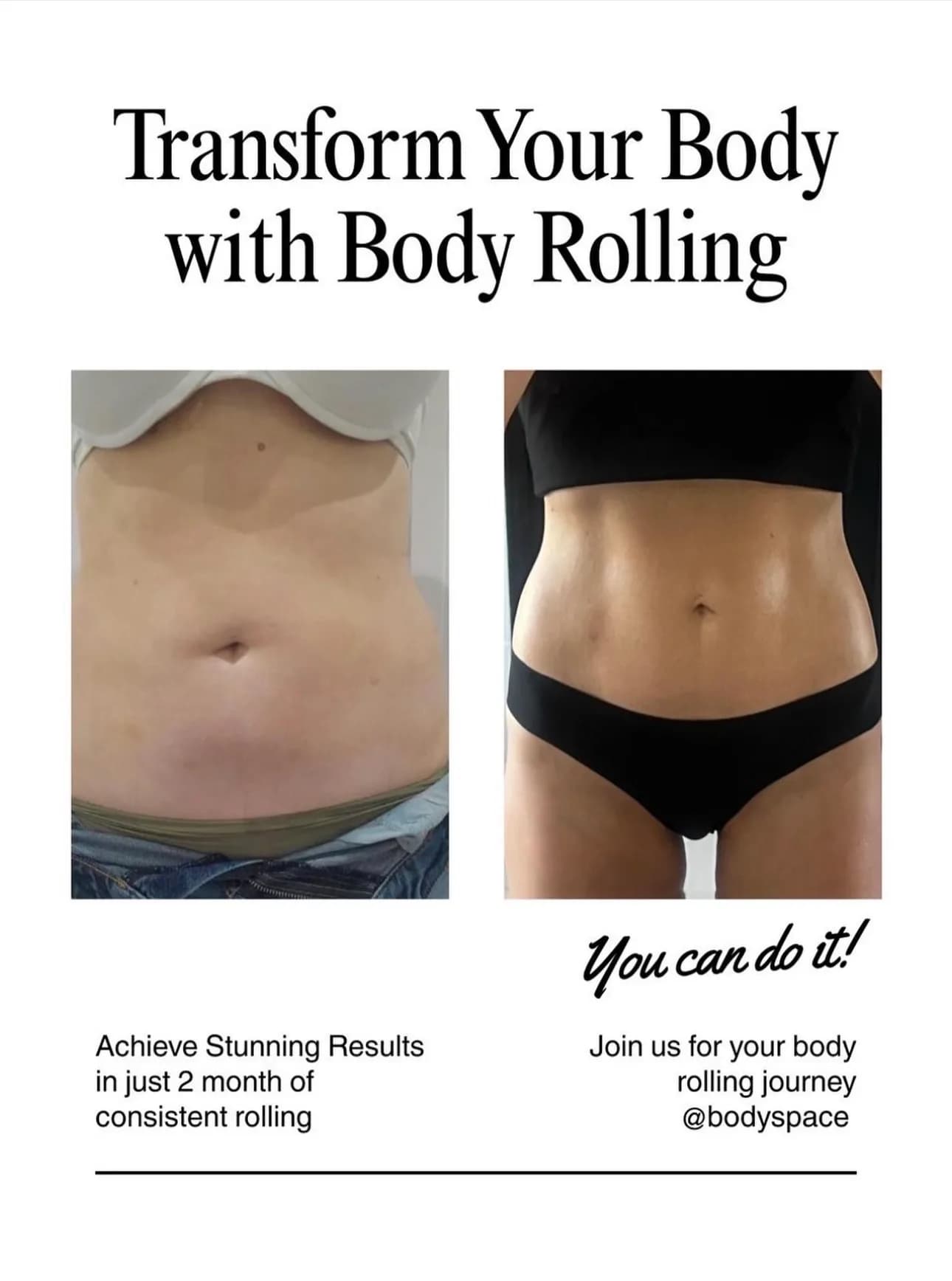 Before and after body rolling results